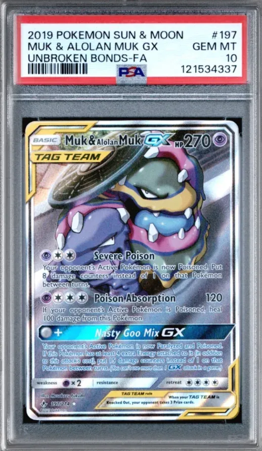 2019 Pokemon Sun & Moon #197 Muk & Alolan Muk GX Unbroken Bonds-FA, graded PSA 10