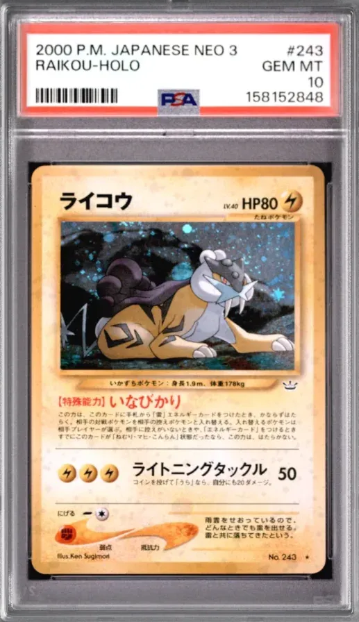2000 P.M. Japanese Neo 3 #243 Raikou Holo, graded PSA 10