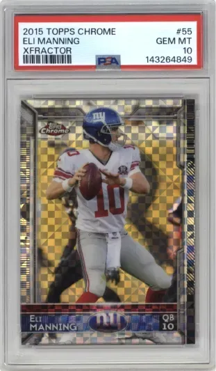 2015 TOPPS CHROME ELI MANNING XFRACTOR