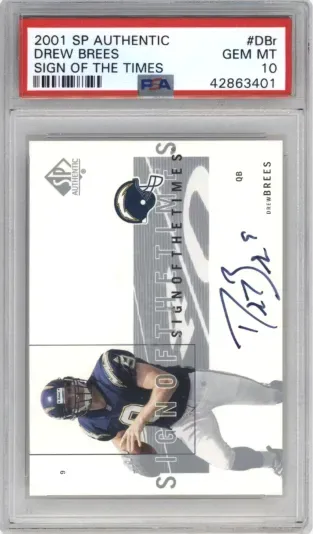 2001 SP AUTHENTIC DREW BREES SIGN OF THE TIMES
